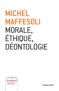 Michel MAFFeSOli MORALE, ÉTHIQUE, DÉONTOLOGIE