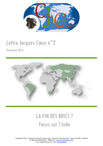 Lettre Jacques Cœur n°2 LA FIN DES BRICS ? Focus sur l`Inde