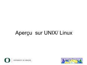 Aperçu sur UNIX/ Linux