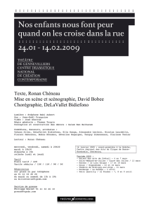 Texte, Ronan Chéneau Mise en scène et scénographie, David