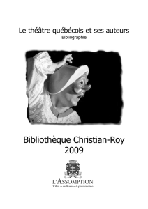 Théâtre québécois - Bibliothèque Christian-Roy