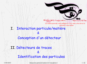 Interaction particule/matière