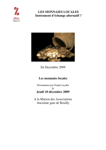 LES MONNAIES LOCALES Instrument d`échange alternatif ? En