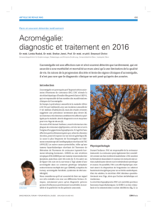 Acromégalie: diagnostic et traitement en 2016