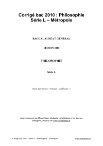 Corrige complet du bac L Philosophie 2010 - Métropole