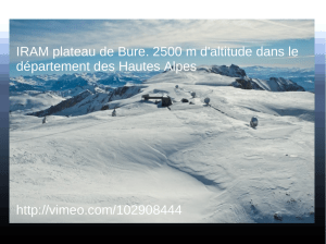 IRAM plateau de Bure. 2500 m d`altitude dans le département des