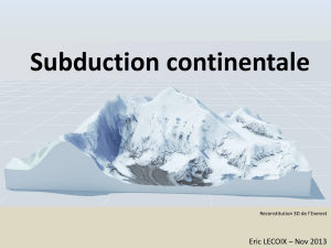 Les marqueurs de la subduction continentale