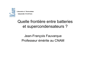 Quelle frontière entre batteries et supercondensateurs ?
