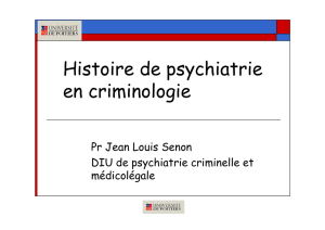 Histoire de psychiatrie en criminologie