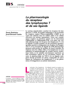La pharmacologie du récepteur des lymphocytes T et de ses ligands
