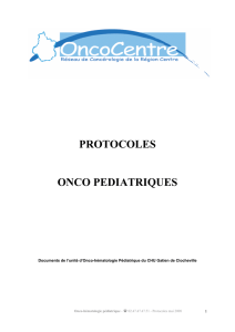 Protocoles d`onco-hématologie pédiatrique