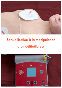 Sensibilisation à la manipulation d`un défibrillateur