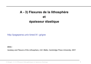 3) Flexures de la lithosphère et épaisseur élastique