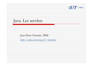 Un cours sur l`utilisation de servlets avec Java. - Jean