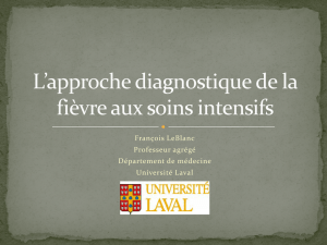 L`approche diagnostique de la fièvre aux soins intensifs