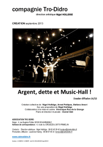 compagnie Tro-Didro Argent, dette et Music
