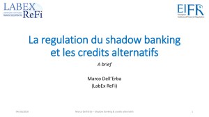La regulation du shadow banking et les credits alternatifs