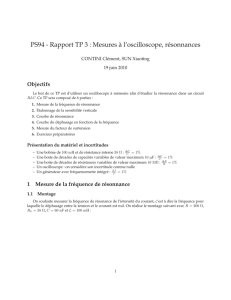 PS94 - Rapport TP 3 : Mesures `a l`oscilloscope, résonnances