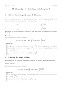 TP Informatique 18 - Calcul approché d`intégrales 1 1 Méthode des