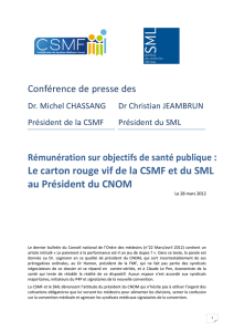 Le carton rouge vif de la CSMF et du SML au Président du CNOM