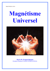 Magnétisme Universel Par le Pr. Francis Dessart