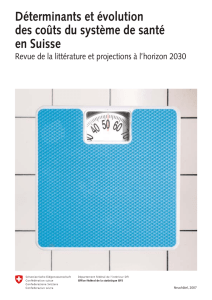 Déterminants et évolution des coûts du système de santé en Suisse