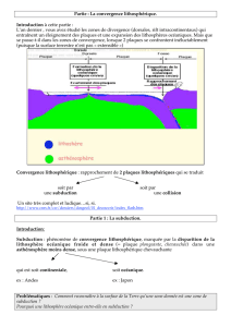 Partie : La convergence lithosphérique. Introduction à cette partie : L