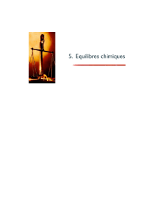 5. Equilibres chimiques