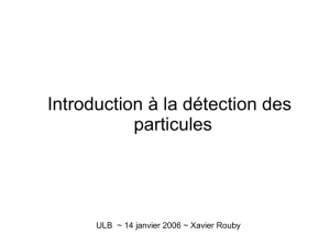 Introduction à la détections des particules