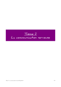 Thème 2 La communication nerveuse