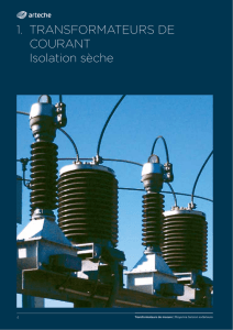 1. TRANSFORMATEURS DE COURANT Isolation sèche