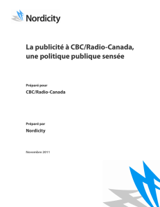 La publicité à CBC/Radio-Canada, une politique publique sensée