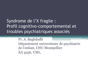 Psychopathologie de l`X fragile