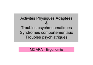 Troubles psychotiques – autisme