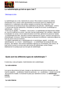 La radiothérapie,qu`est-ce que c`est ? Quels sont les