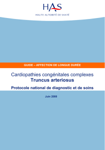 Cardiopathies congénitales complexes Truncus