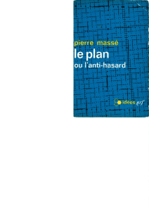 le plan ou l`antihasard Pierre Massé