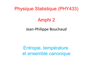 Physique Statistique (PHY433) Amphi 2 Entropie, température et