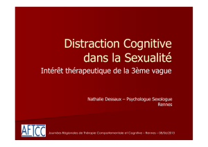 Distraction cognitive et sexualité JRTCC Rennes 2013