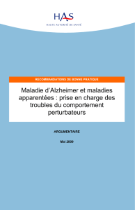 Maladie d`Alzheimer : troubles du comportement perturbateurs