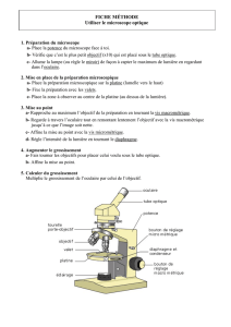 FICHE MÉTHODE Utiliser le microscope optique
