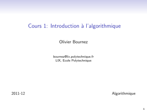Cours 1: Introduction à l`algorithmique - LIX
