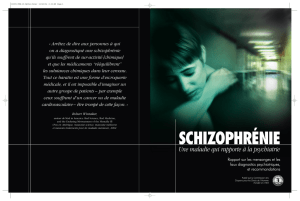 Schizophrénie - Une maladie qui rapporte à la psychiatrie