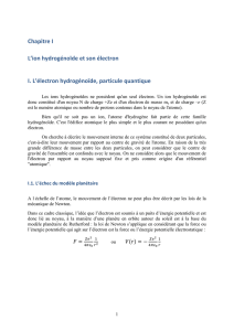 Chapitre I L`ion hydrogénoïde et son électron I. L`électron