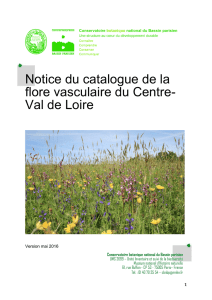 Notice du catalogue de la flore vasculaire du Centre- Val de
