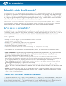 La schizophrénie Qui peut être atteint de schizophrénie? Qu`est