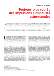 Toujours plus court : des impulsions lumineuses attosecondes