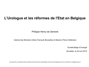 L`Urologue et les réformes de l`Etat en Belgique