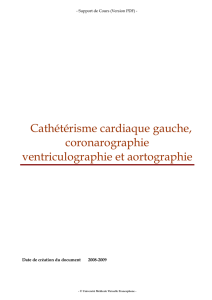 Cathétérisme cardiaque gauche, coronarographie ventriculographie