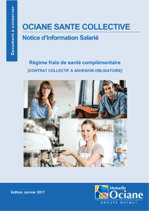 Notice d`information salariés OCIANE SANTÉ COLLECTIVE